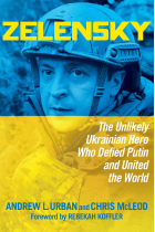 Zelensky: The Unlikely Ukrainian Hero Who Defied Putin and United the World