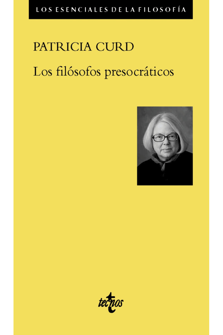 Los filósofos presocráticos (Edición de Patricia Curd)