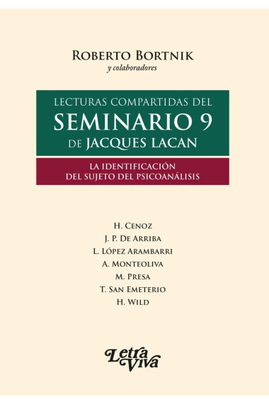 Lecturas compartidas del SEMINARIO 9 de Jacques Lacan. La identificación del sujeto del psicoanálisis