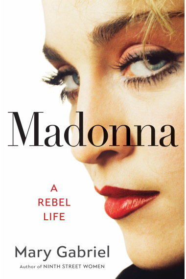 Madonna: A Rebel Life - The Biography