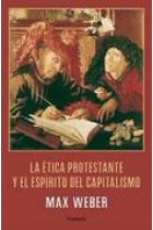 La ética protestante y el espíritu del capitalismo