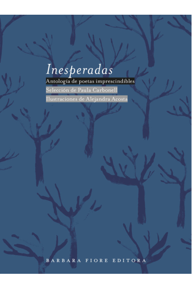 INESPERADAS (ANTOLOGIA DE POETAS IMPRESCINDIBLES)