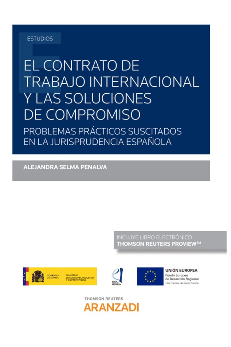 El contrato de trabajo internacional y las soluciones de compromiso (Papel + e-book)