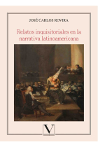 Relatos inquisitoriales en la narrativa latinoamericana