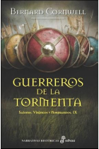 Guerreros de la tormenta (IX)