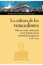 La cultura de los vencedores: nuevas redes culturales en la España de la posguerra (1939-1945)