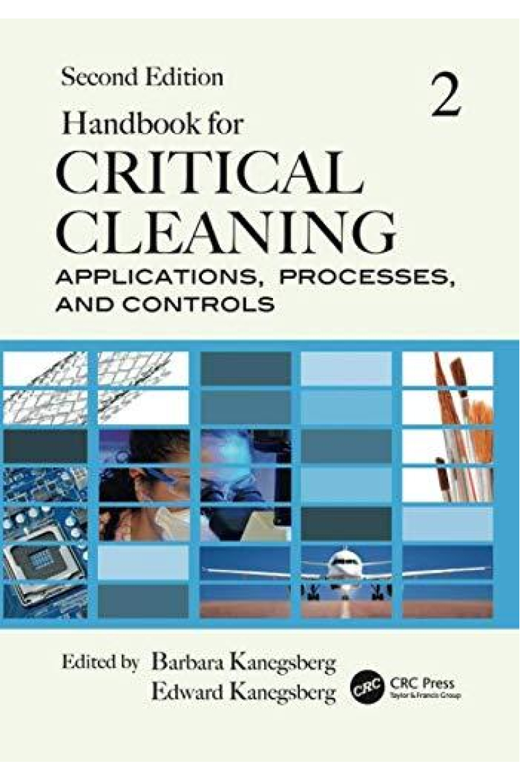 Handbook for Critical Cleaning: Applications, Processes, and Controls