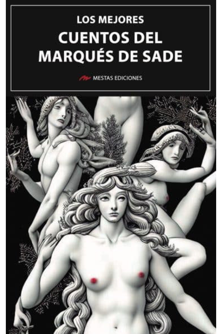 LOS MEJORES CUENTOS DEL MARQUES DE SADE