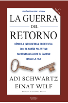 LA GUERRA DEL RETORNO