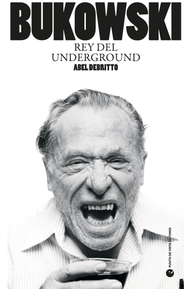 Bukowski: Rey del underground