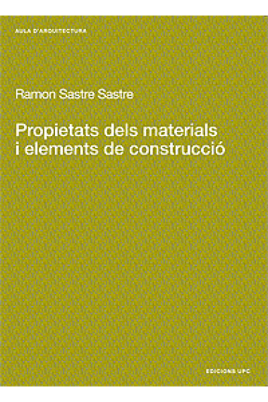 Propietats dels materials i elements de construcció