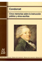 Cinco memorias sobre la instrucción pública y otros escritos