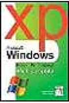 Microsoft Windows XP Home-Professional : fácil y rápido