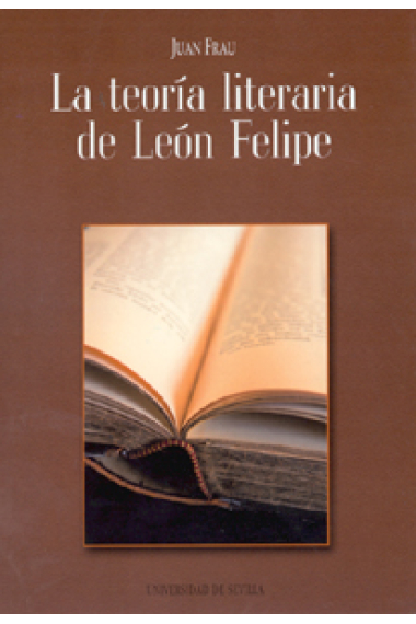 La teoría literaria de León Felipe