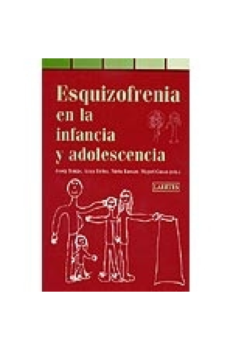 Esquizofrenia en la infancia y adolescencia