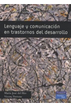 Lenguaje y comunicación en trastornos del desarrollo