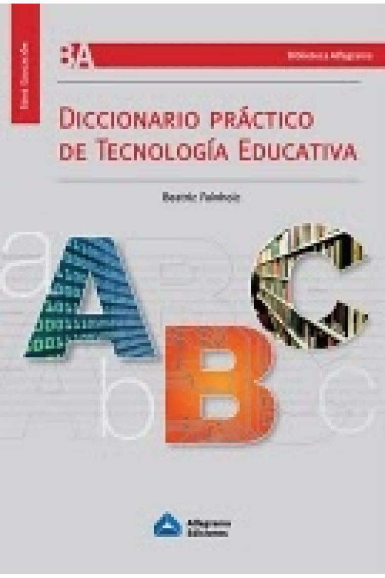 Diccionario práctico de tecnología educativa