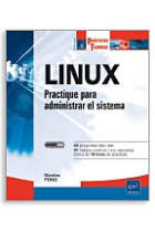 Linux. Practique para administrar el sistema