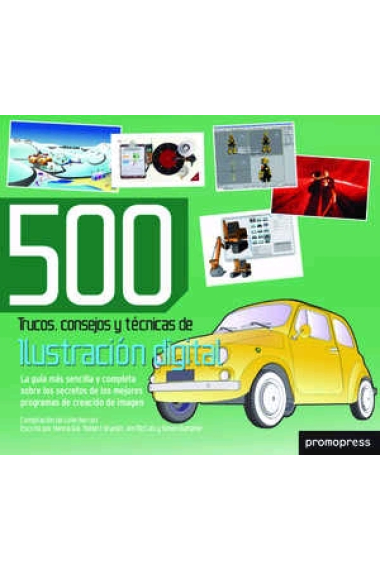 500 trucos, consejos y técnicas de ilustración digital