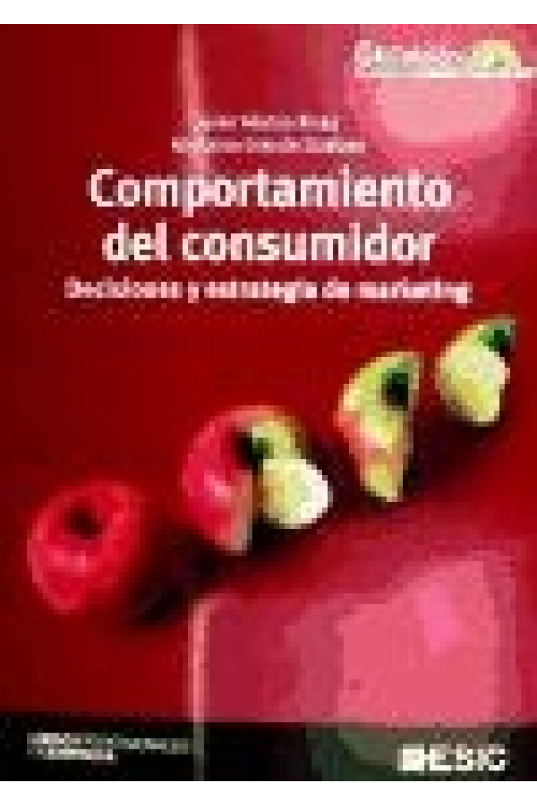 Comportamiento del consumidor.Decisiones y estrategia de marketing.  6 edición