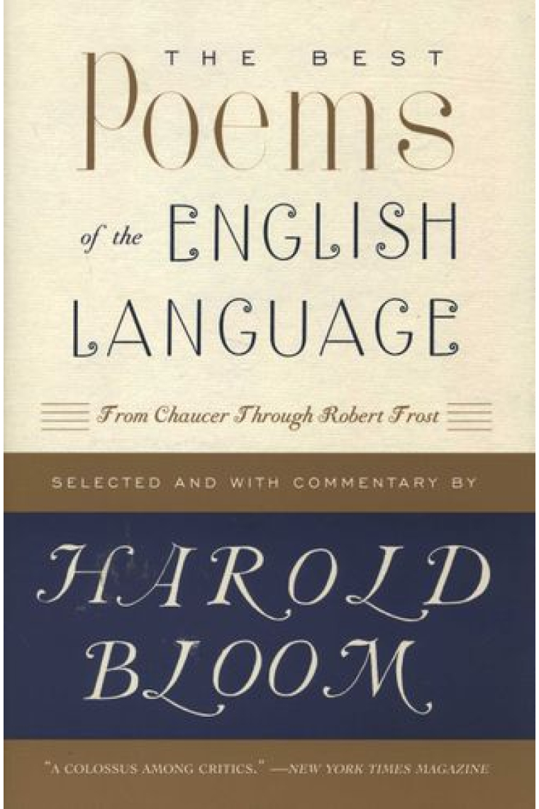 The Best Poems of the English Language: From Chaucer Through Robert Frost [Paperback]