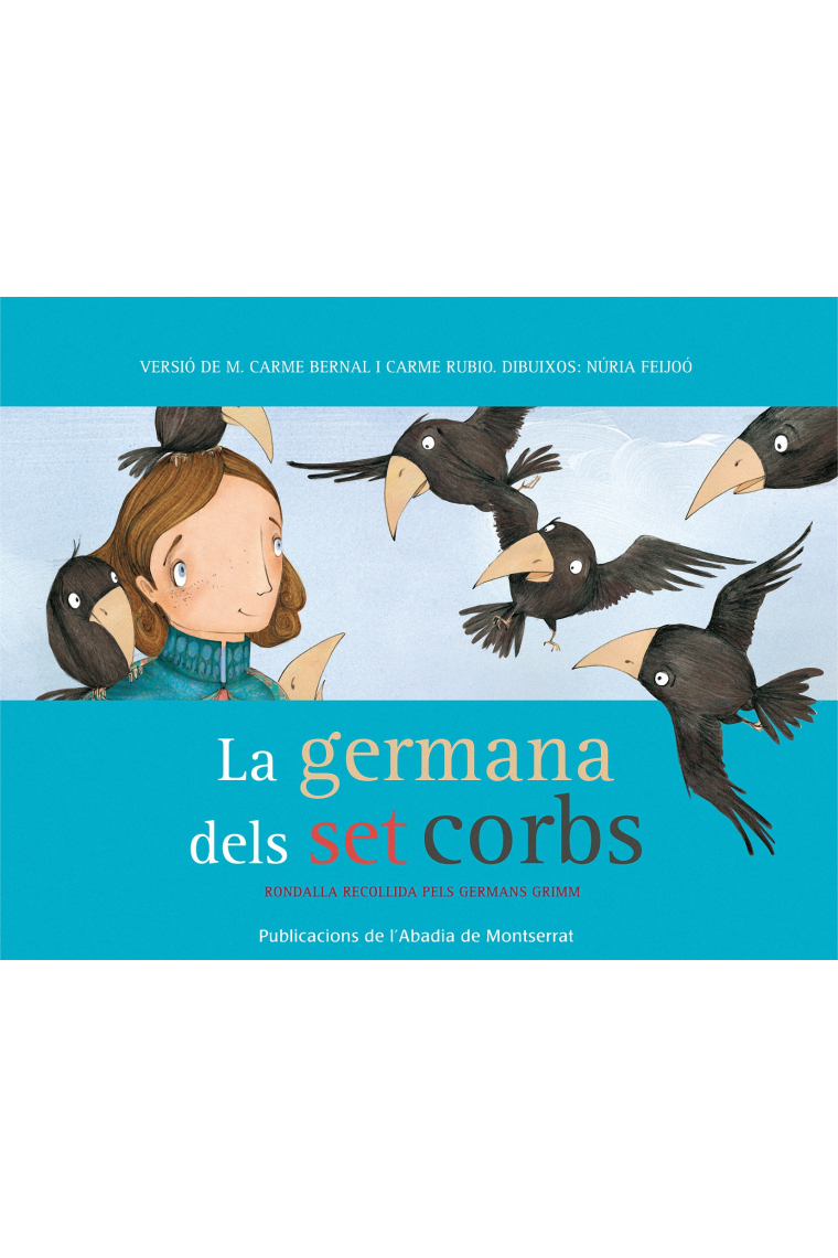 La germana dels set corbs