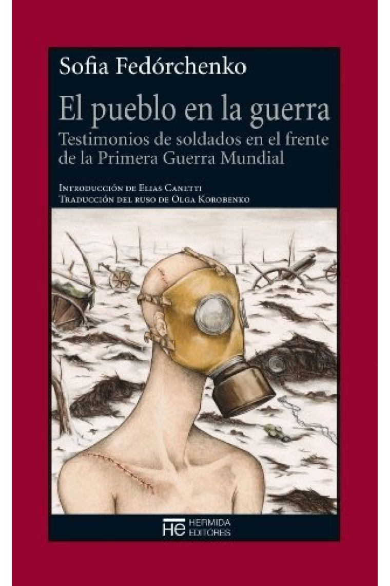 El pueblo en la guerra. Testimonios de soldados en el frente de la Primera Guerra Mundial