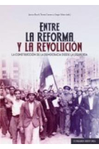 Entre la reforma y la revolución.La construcción de la democracia desde la izquierda