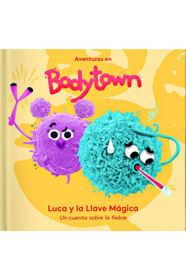 Bodytown. Luca y la llave mágica