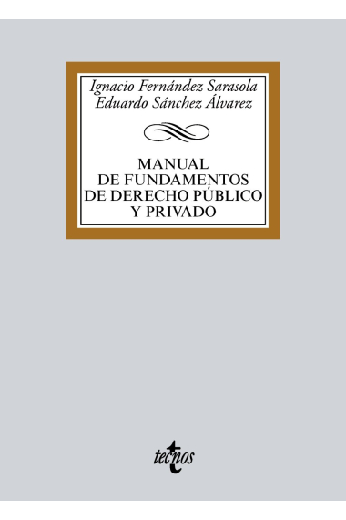 Manual de Fundamentos de Derecho público y privado