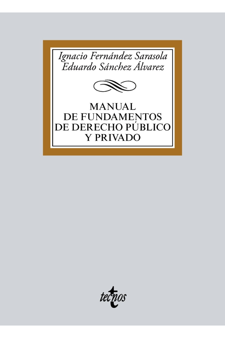 Manual de Fundamentos de Derecho público y privado