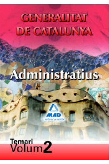 Administratius de la Generalitat de Catalunya. Temari Vol II