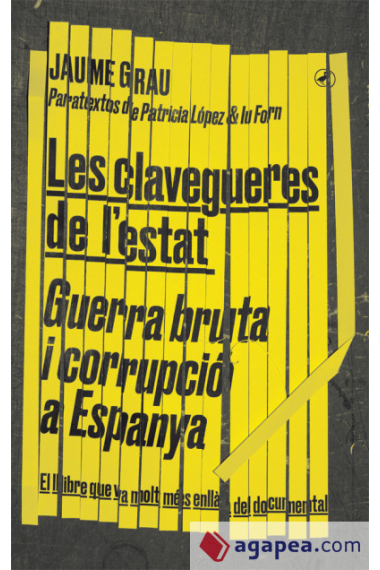 Les clavegueres de l'estat. Guerra bruta i corrupció a Espanya