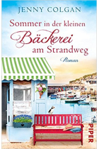 Sommer in der kleinen Bäckerei am Strandweg (Die kleine Bäckerei am Strandweg 2)