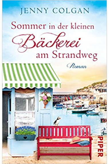 Sommer in der kleinen Bäckerei am Strandweg (Die kleine Bäckerei am Strandweg 2)