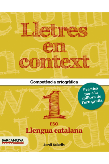 Lletres en context. Quadern d'ortografia 1r ESO