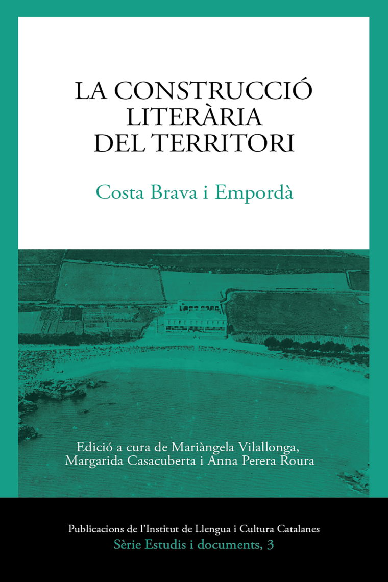 La construcció literària del territori: Costa Brava i Empordà