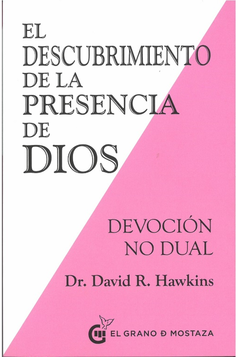 El descubrimiento de la presencia de Dios (Devoción no dual)