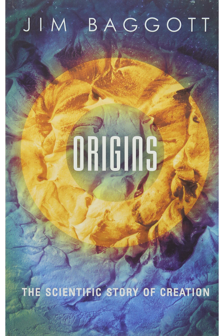 Origins: The Scientific Story of Creation