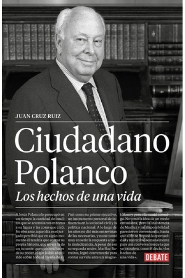 Ciudadano Polanco. Noticias de una vida