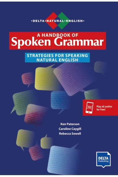 A Handbook of Spoken Grammar Strategies for Speaking Natural English