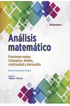 Análisis matemático. Volumen I: Funciones reales: Conceptos, límites, continuidad y derivación