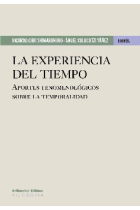 La experiencia del tiempo: aportes fenomenológicos sobre la temporalidad