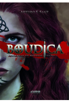 Boudica. Amazonas en Britania (61 d.c.)