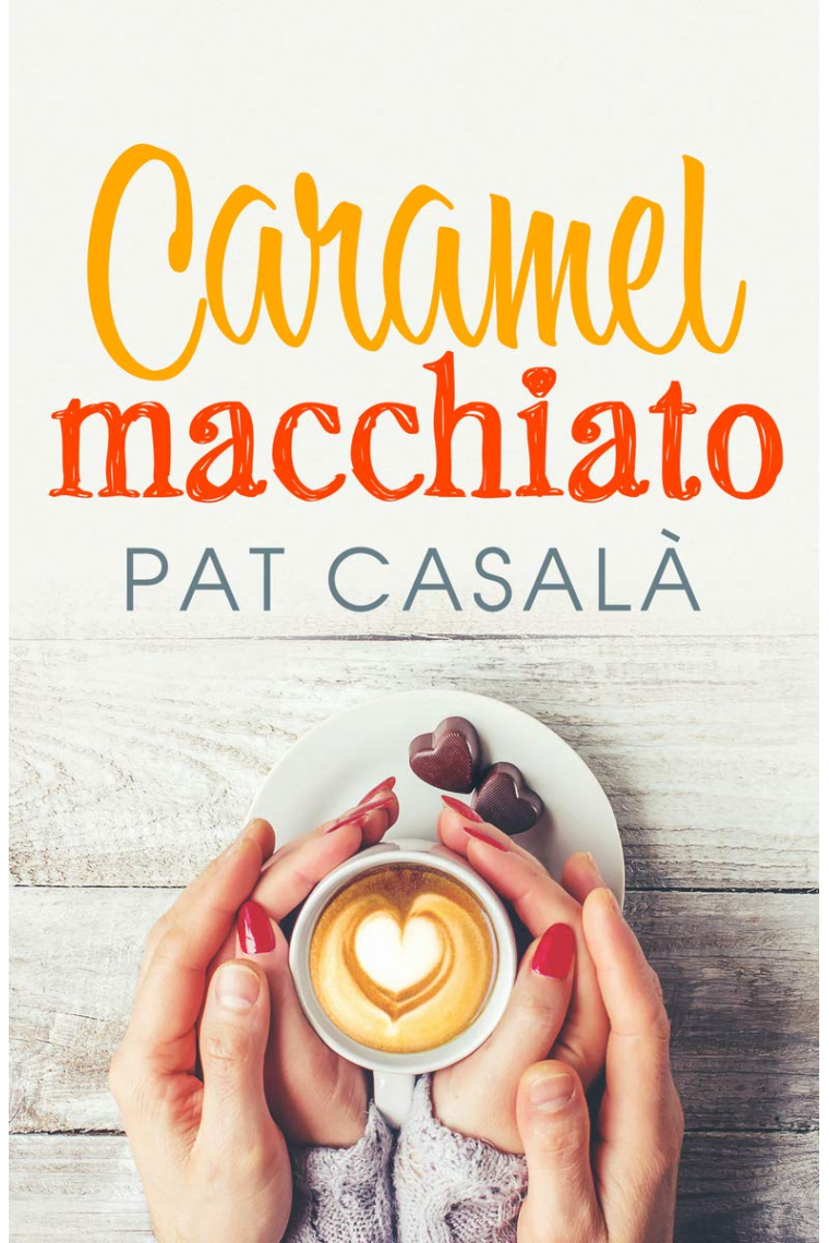 Caramel macchiato