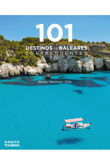 101 Destinos de Baleares sorprendentes