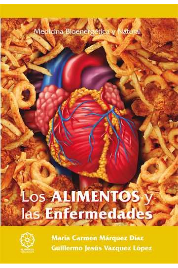 ALIMENTOS Y LAS ENFERMEDADES, LOS