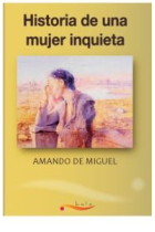 Historia de una mujer inquieta