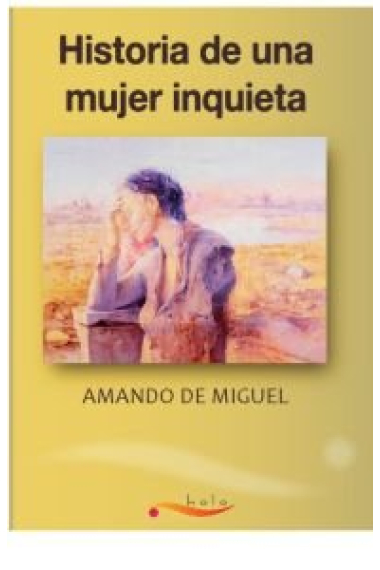 Historia de una mujer inquieta