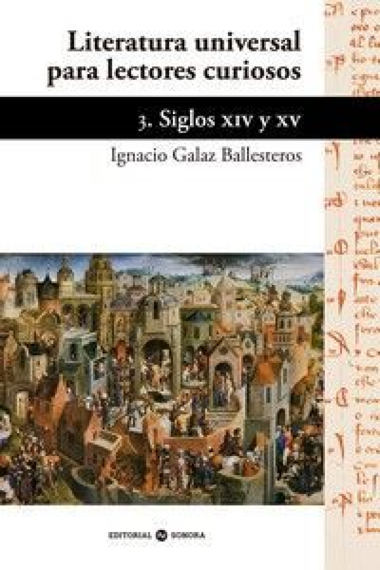 Literatura universal para lectores curiosos, 3: Siglo XIV y XV